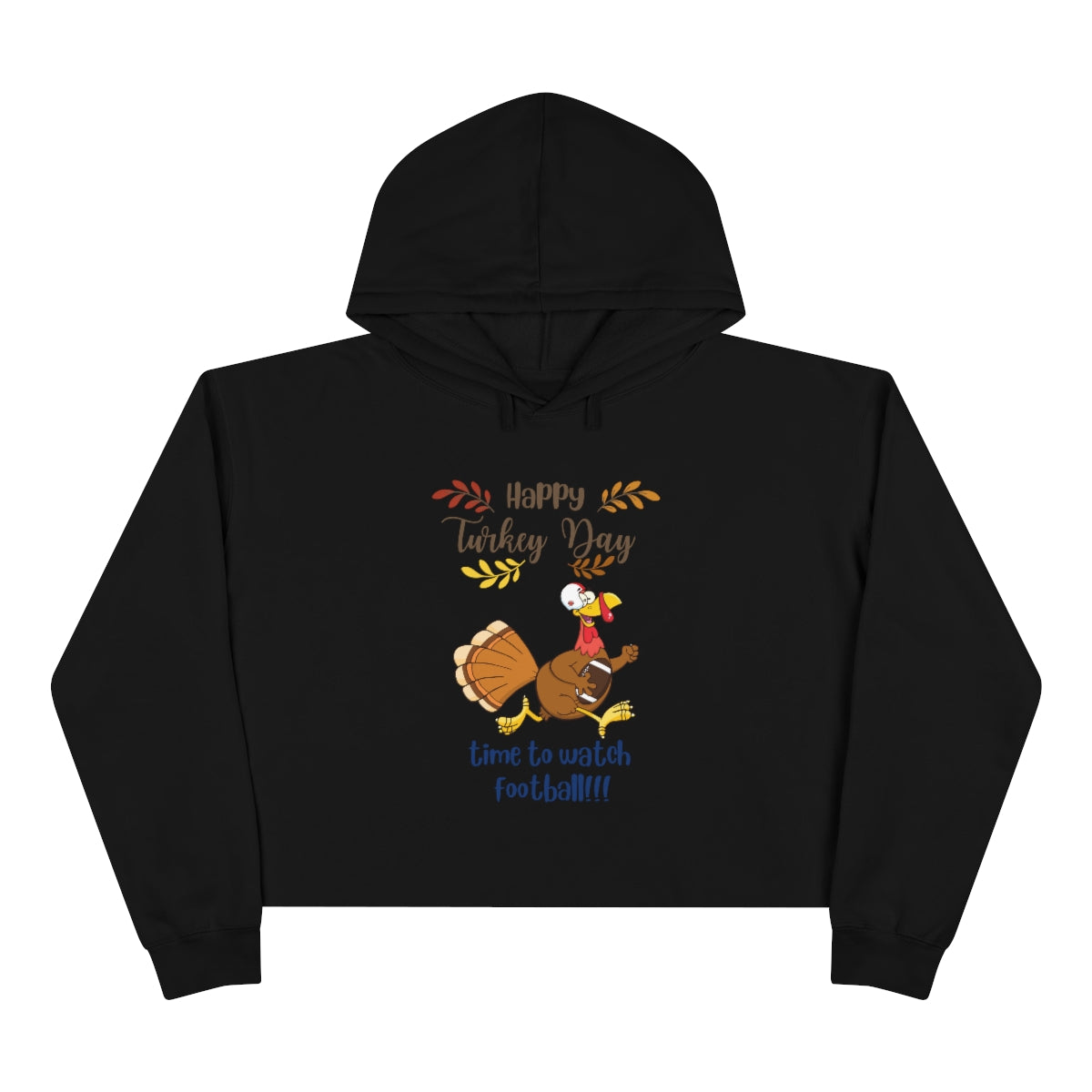 Happy Turkey Day Crop Hoodie