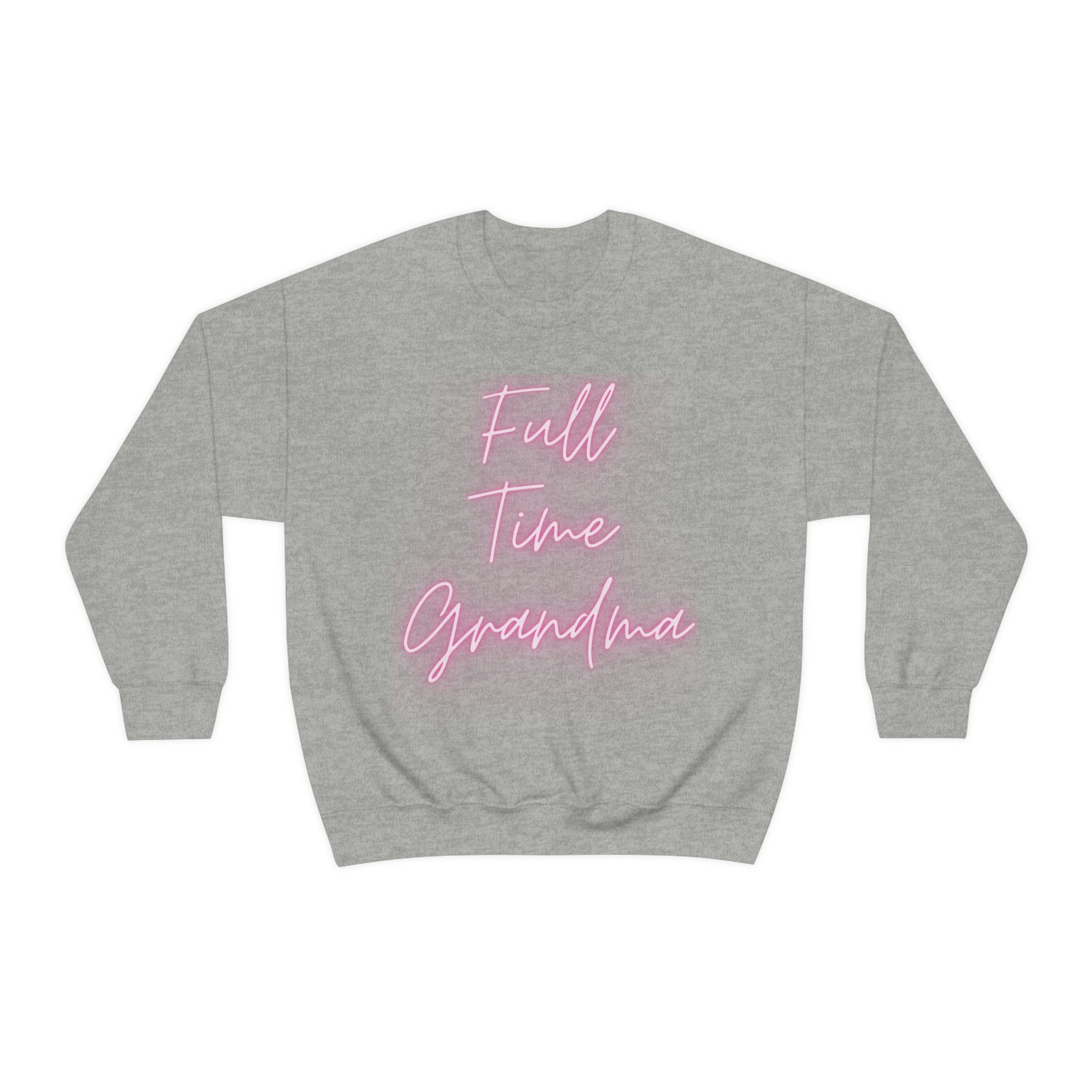 Full Time Grandma Unisex Heavy Blend™ Crewneck Sweatshirt