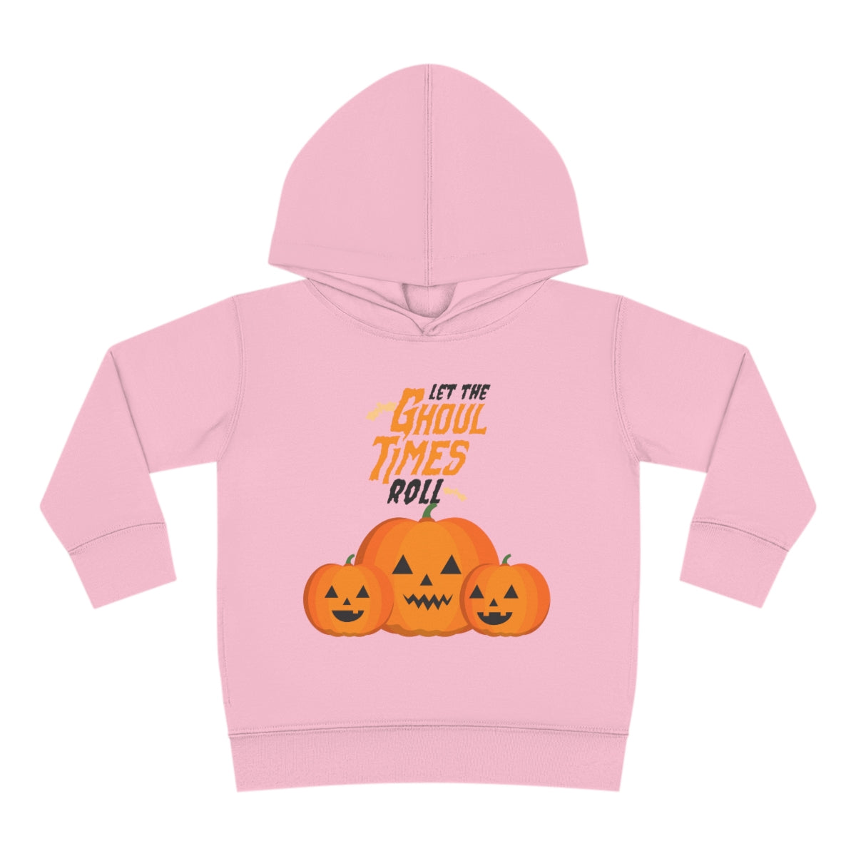 Let The Ghoul Times Roll Toddler Pullover Fleece Hoodie