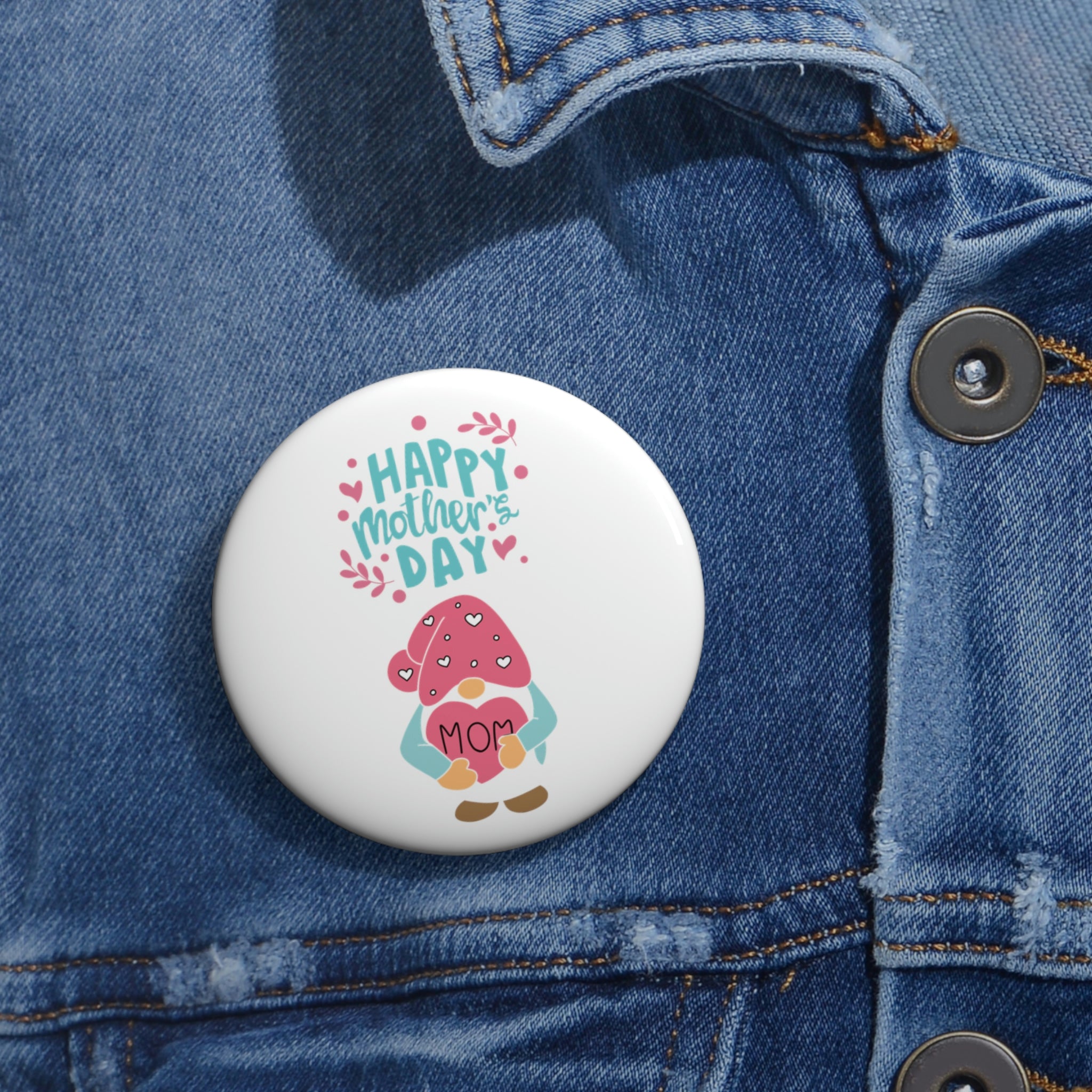 Happy Mother's Day Gnome Custom Pin Buttons