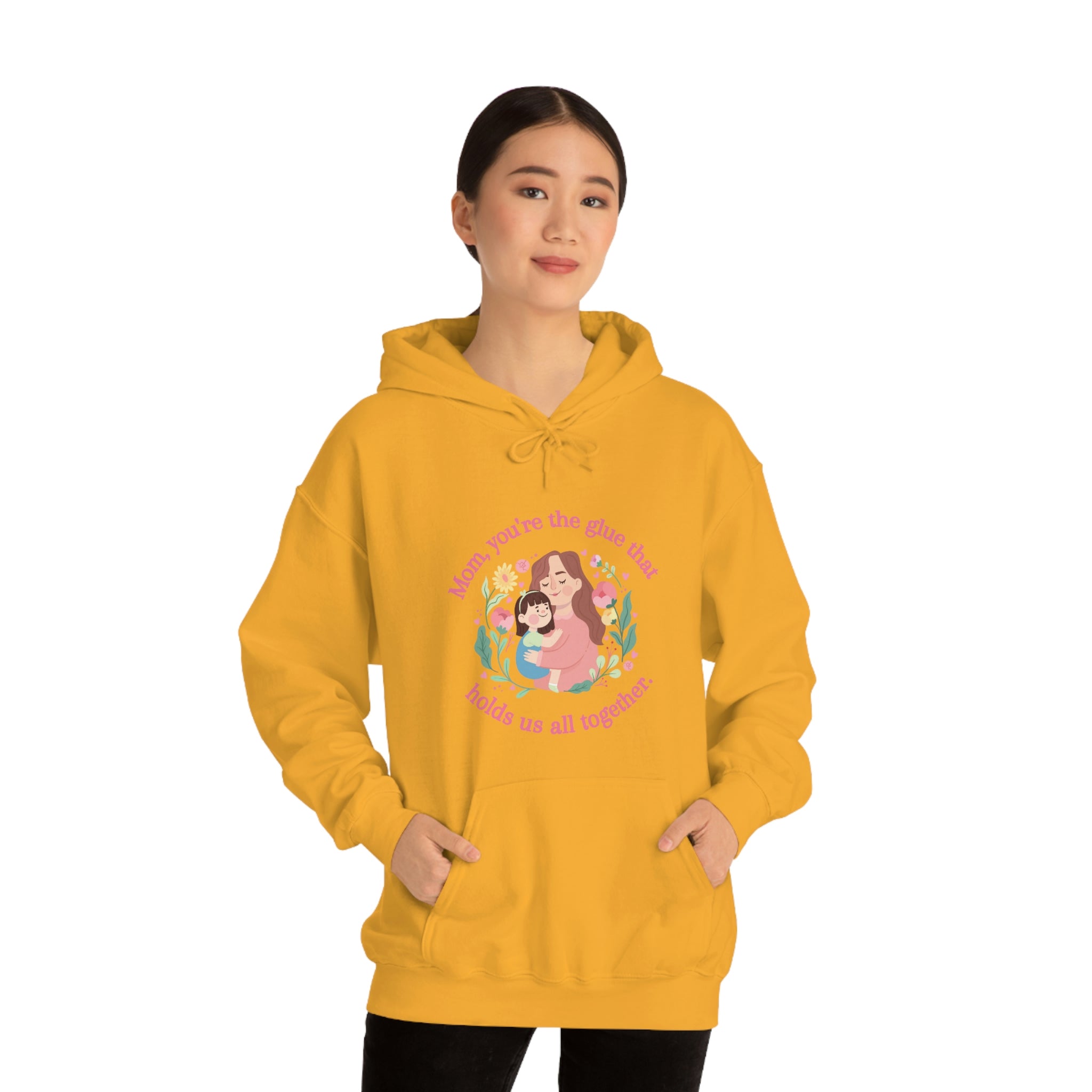 Mom You're The Glue Unisex Heavy Blend™ Hooded Sweatshirt