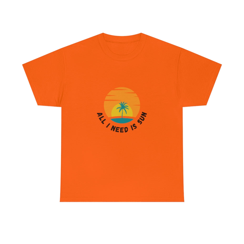 All I Need Is Sun Unisex Heavy Cotton Tee