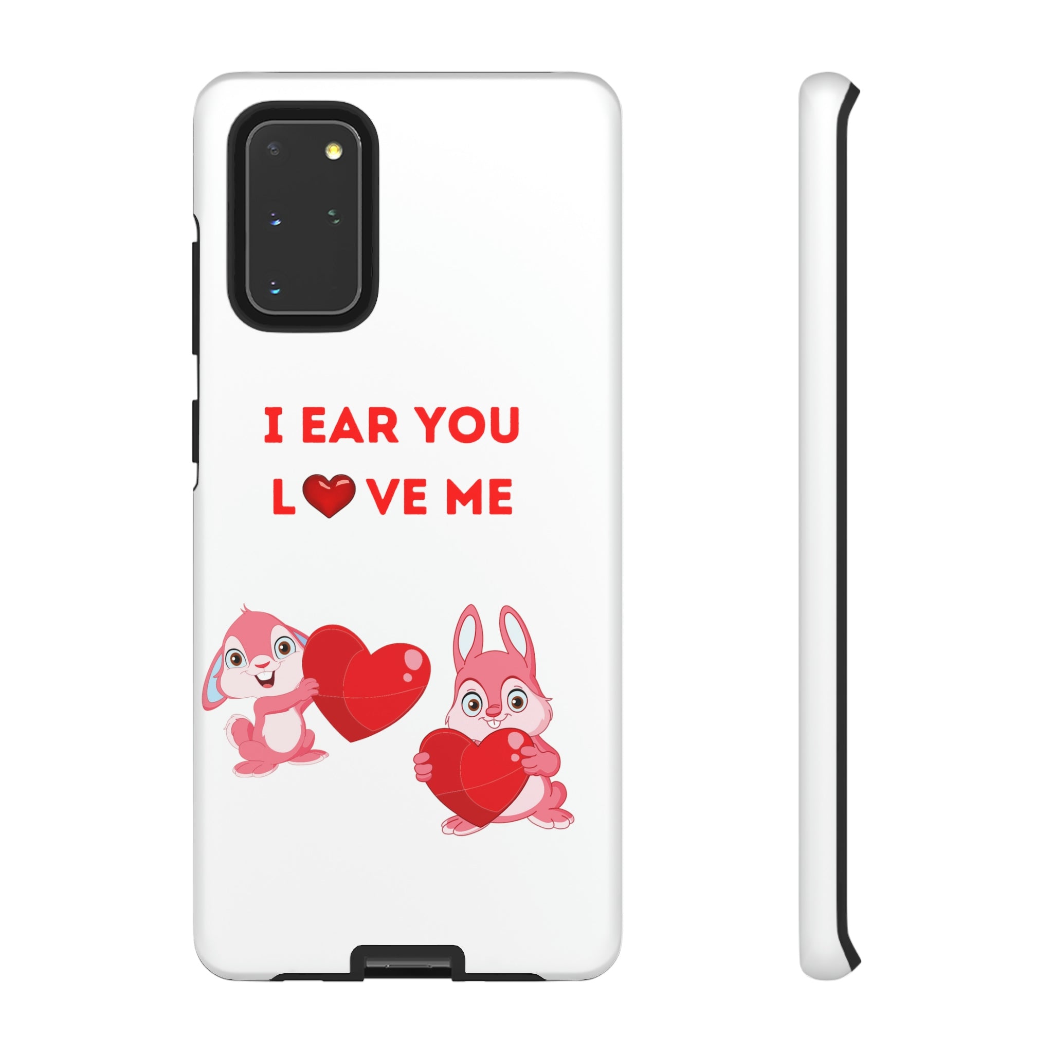 I Ear You Love Me Tough Cases