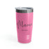 Happy Mama Day Ringneck Tumbler, 20oz