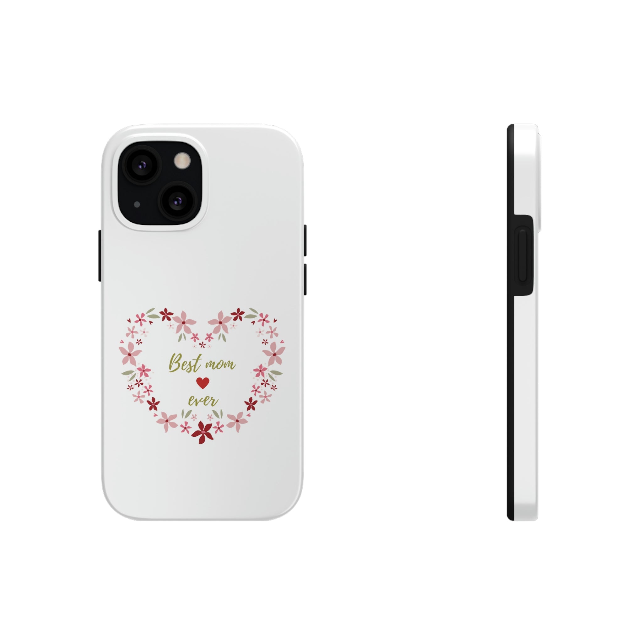 Best Mom Ever Tough Phone Cases, Case-Mate