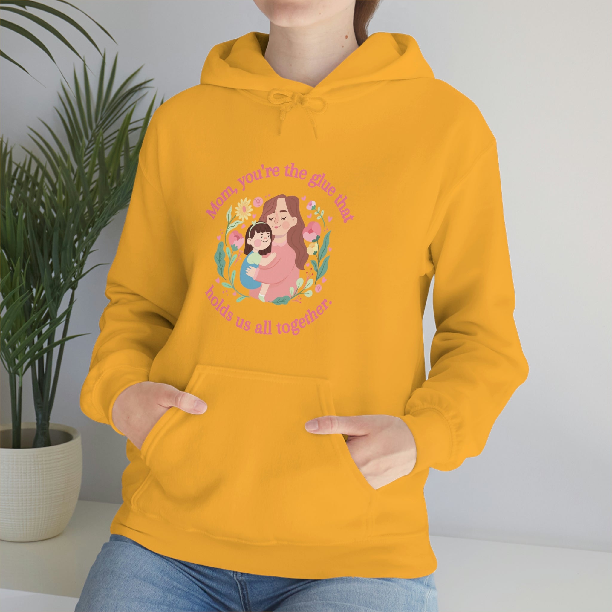 Mom You're The Glue Unisex Heavy Blend™ Hooded Sweatshirt