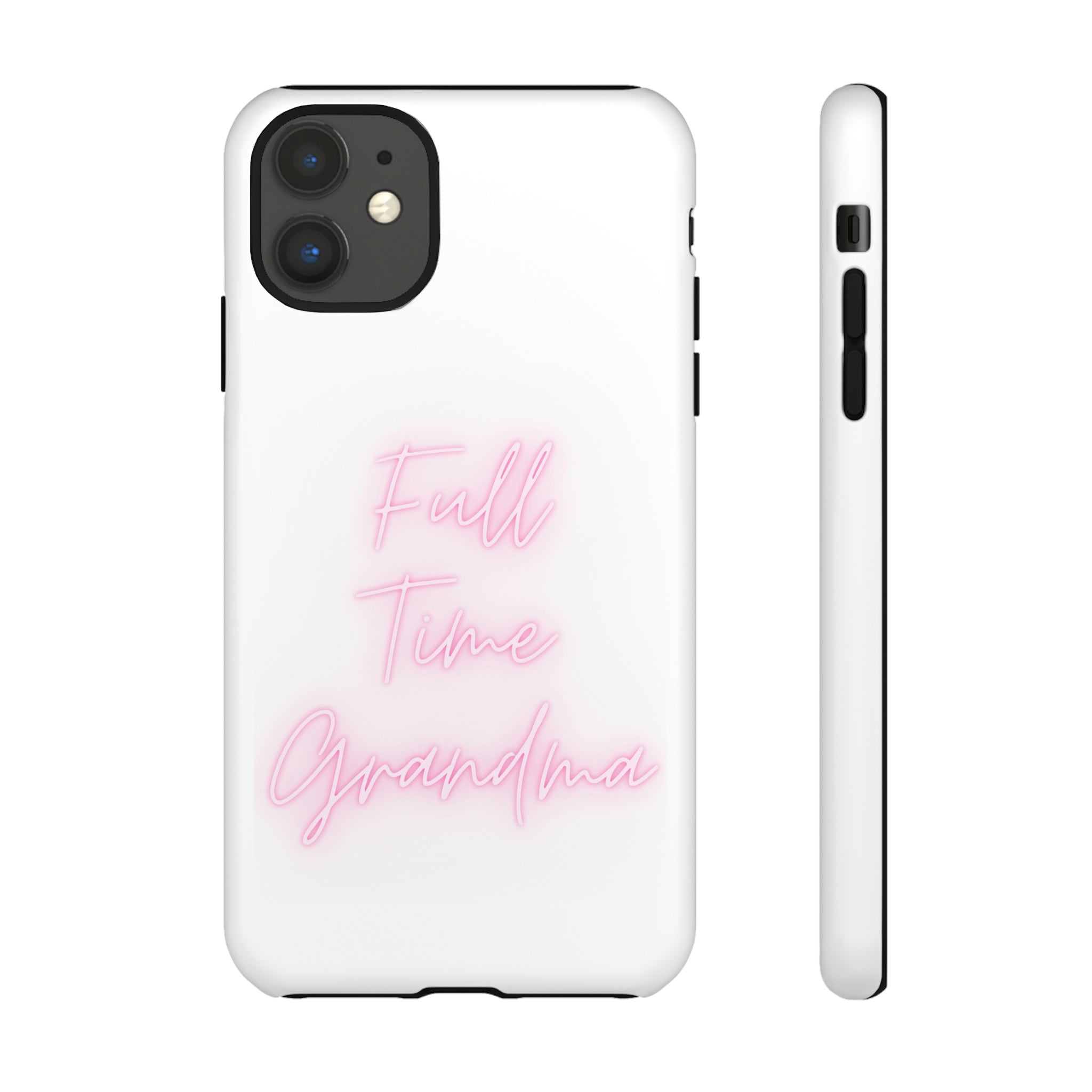 Full Time Grandma Tough Cases