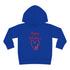 Happy Valentine's Love! Toddler Pullover Fleece Hoodie