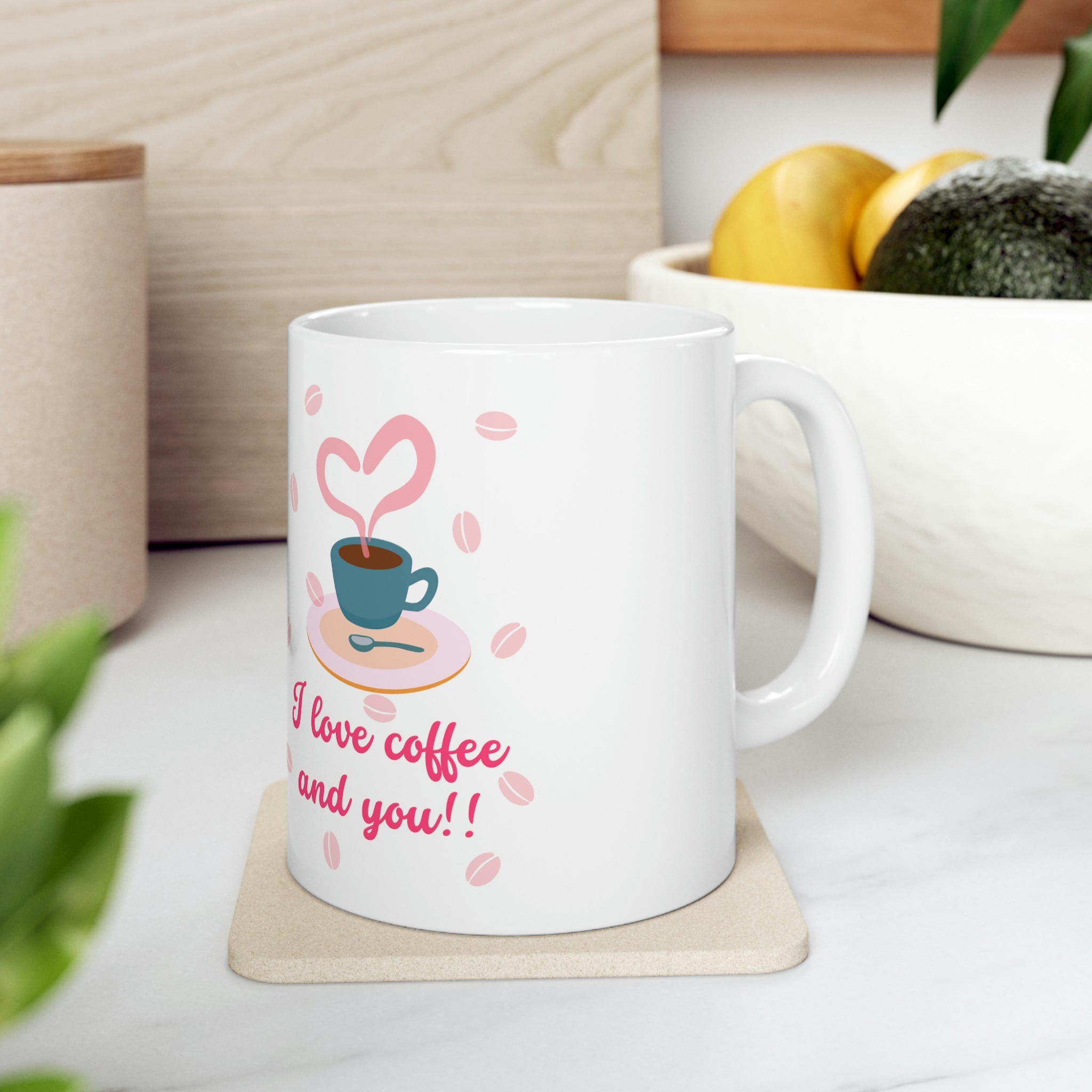 I Love Coffee & You!! Ceramic Mug 11oz