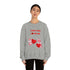 I Ear You Love Me Unisex Heavy Blend™ Crewneck Sweatshirt