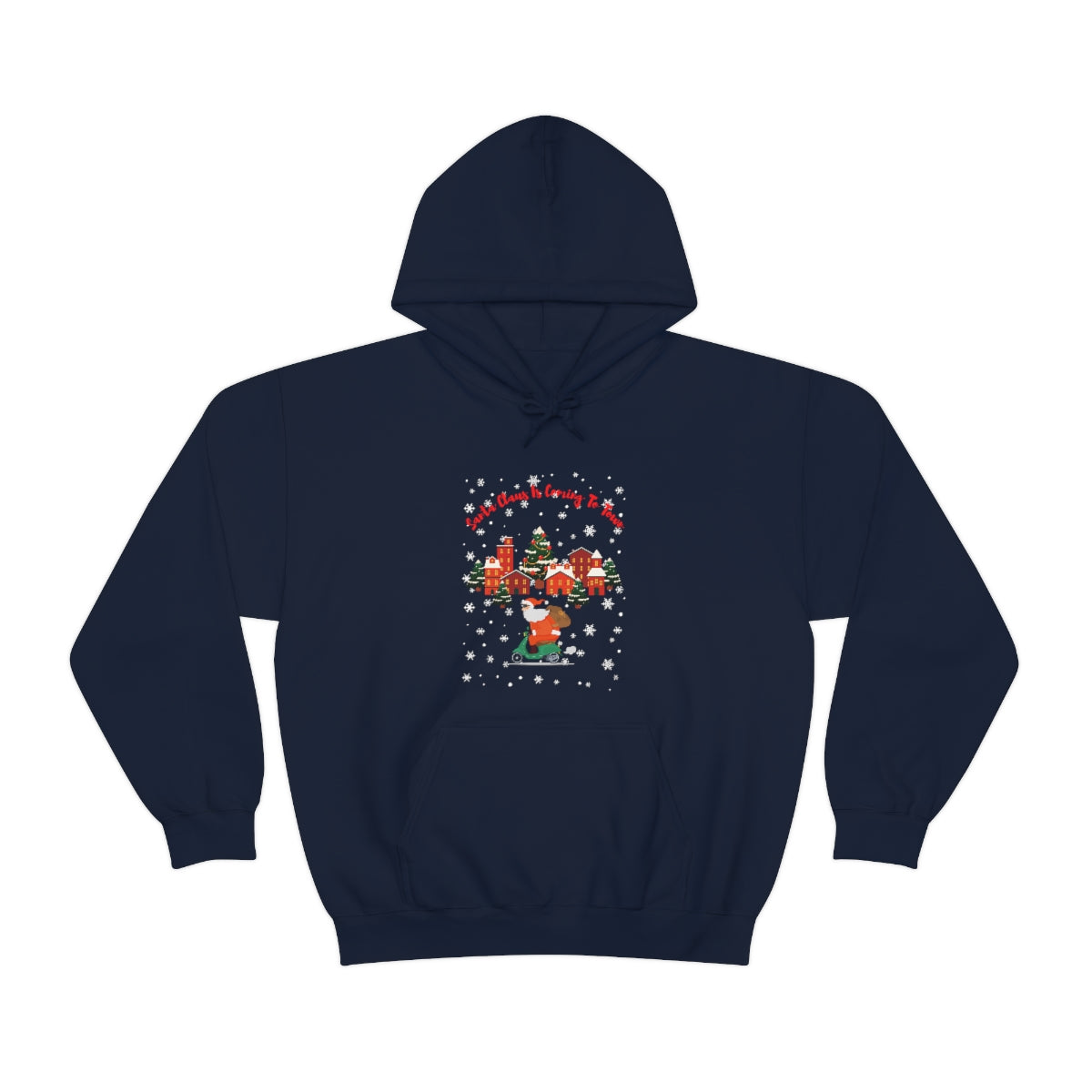 Santa Claus Is Coming To Town Unisex Heavy Blend™ Hooded Sweatshirt