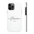 Happy Mama Day Tough Phone Cases, Case-Mate