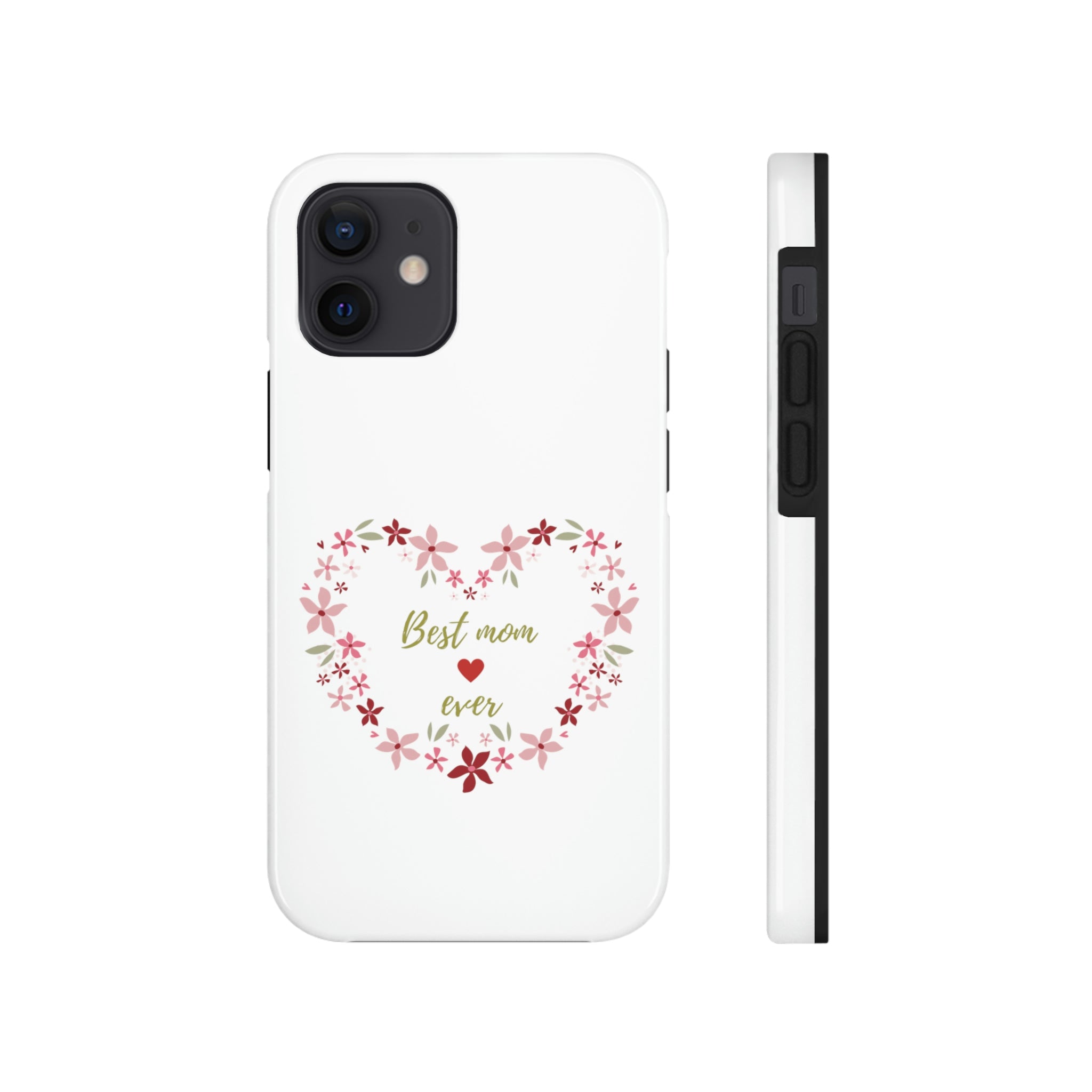 Best Mom Ever Tough Phone Cases, Case-Mate