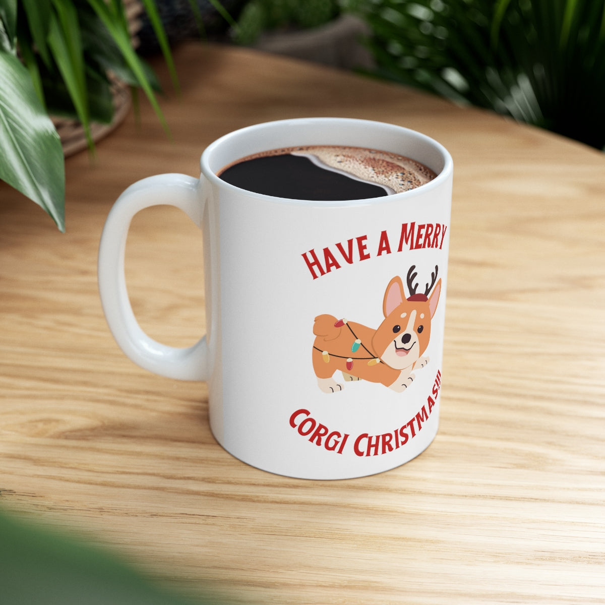 Have A Merry Corgi Christmas Ceramic Mug 11oz