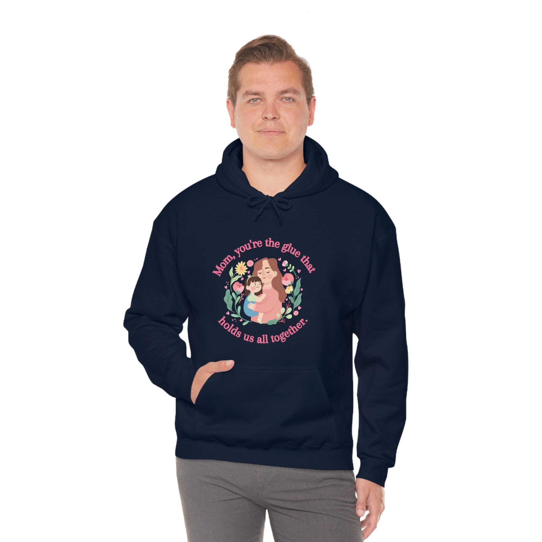 Mom You're The Glue Unisex Heavy Blend™ Hooded Sweatshirt