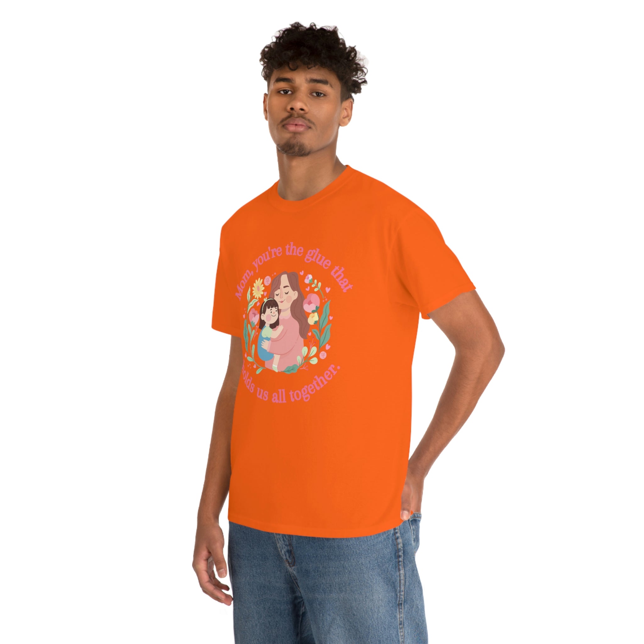 Mom You're The Glue Unisex Heavy Cotton Tee