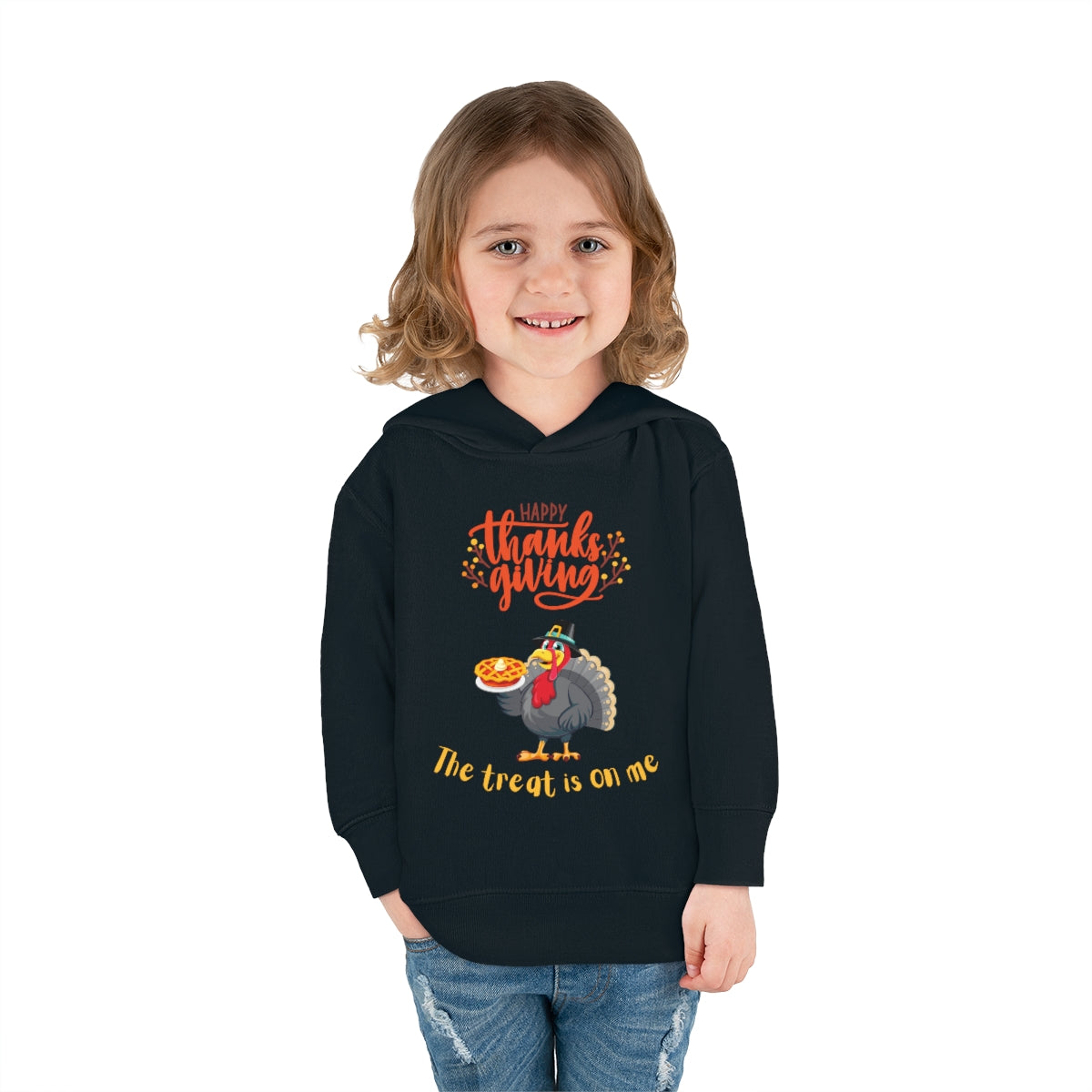 Happy Thanksgiving The Treat Is On Me Toddler Pullover Fleece Hoodie