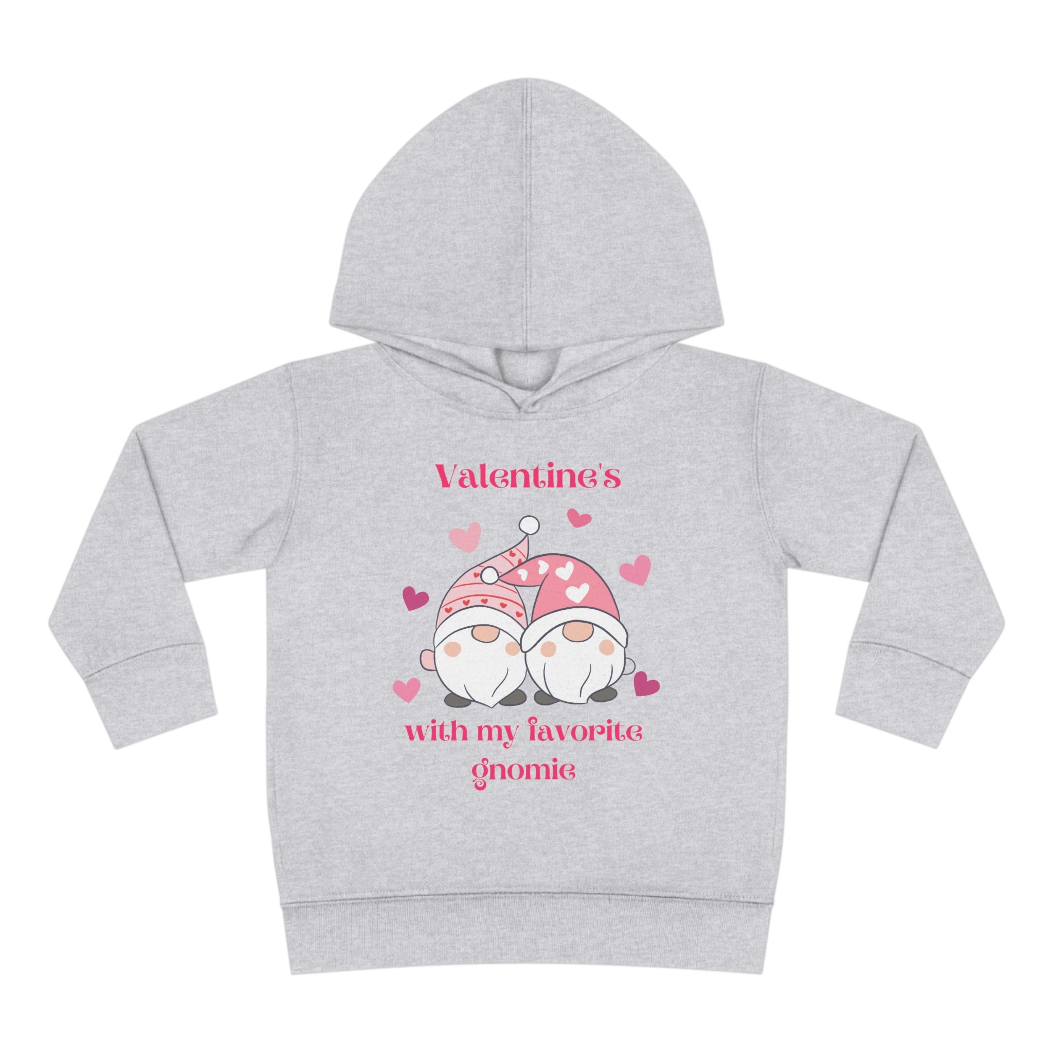 Valentine's With My Favorite Gnomie Toddler Pullover Fleece Hoodie