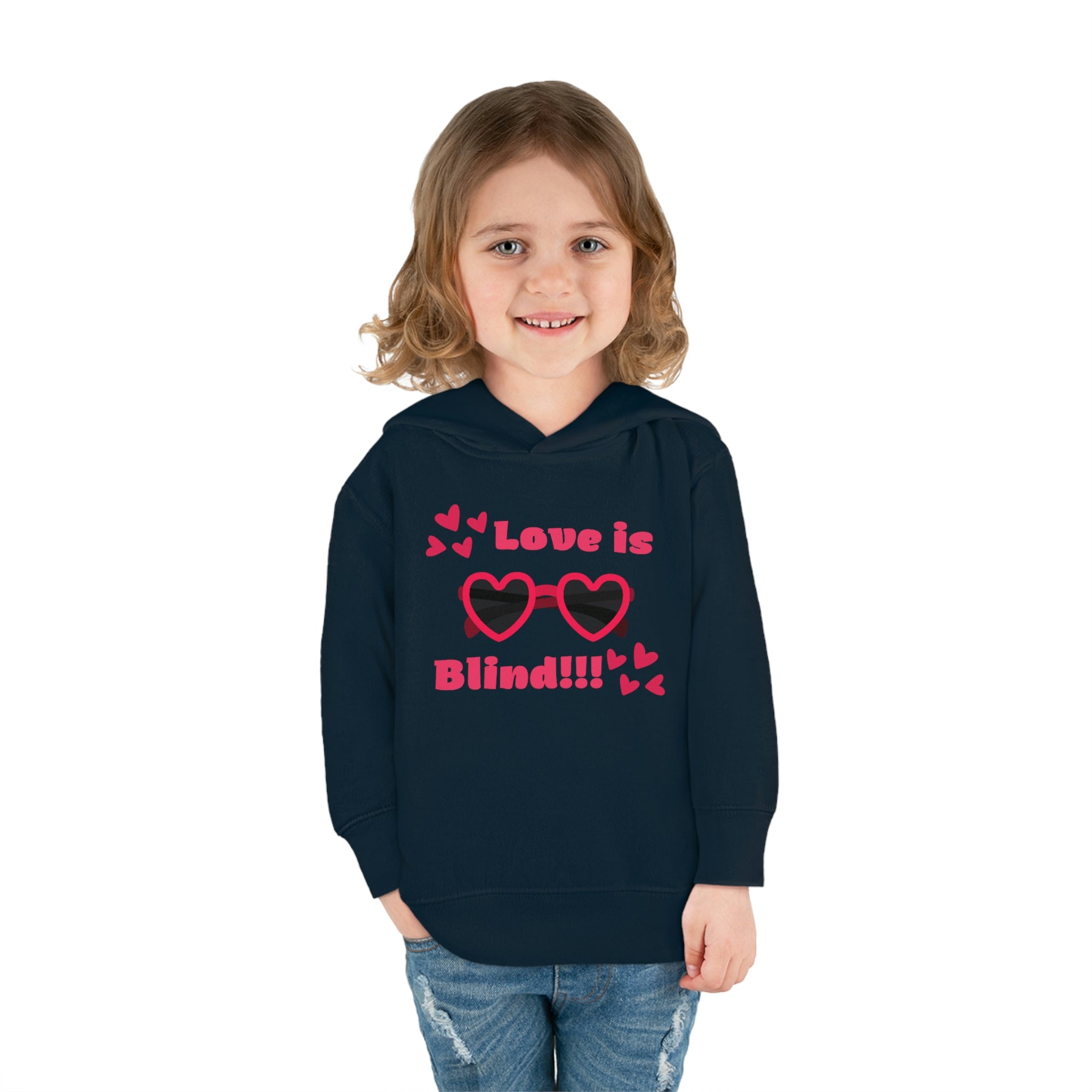 Love Is Blind!!! Toddler Pullover Fleece Hoodie