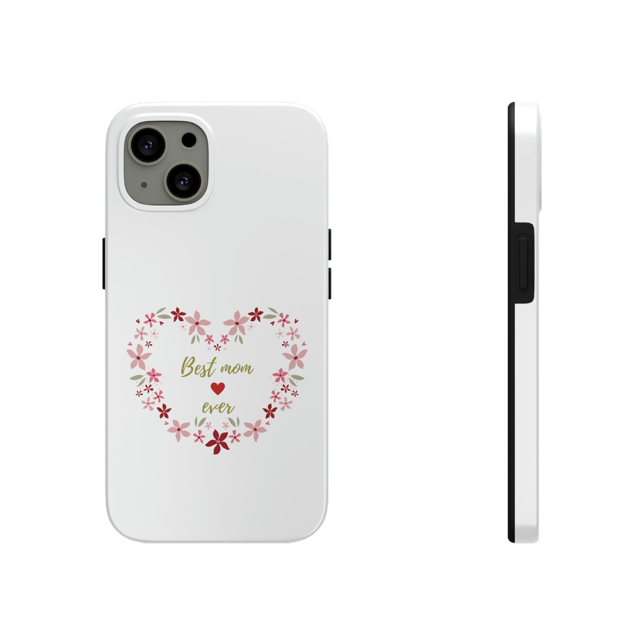 Best Mom Ever Tough Phone Cases, Case-Mate