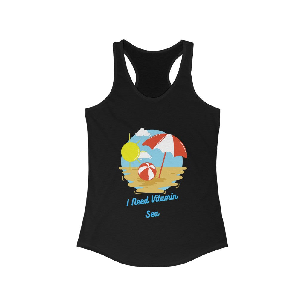 I Need Vitamin Sea Women's Ideal Racerback Tank