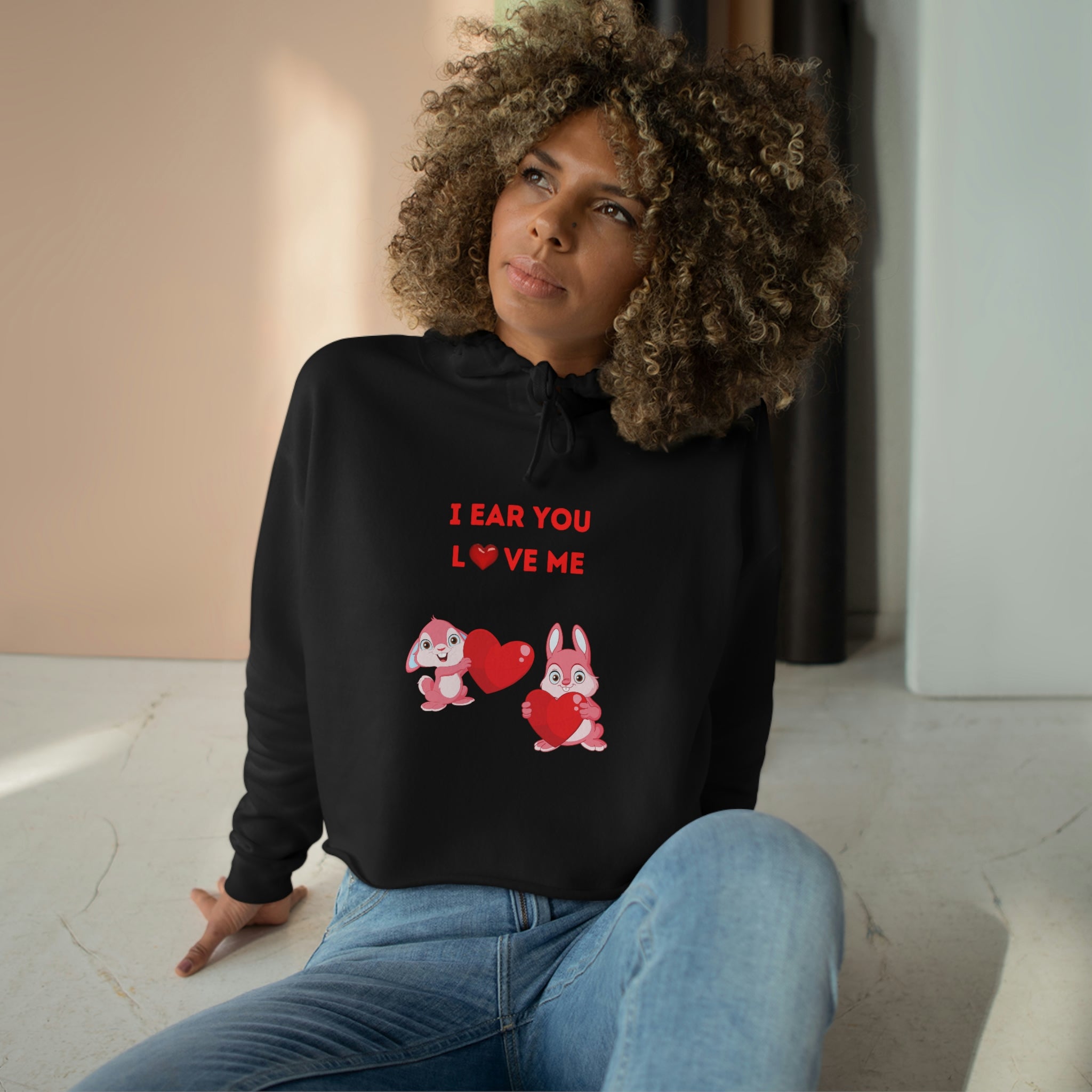 I Ear You Love Me Crop Hoodie