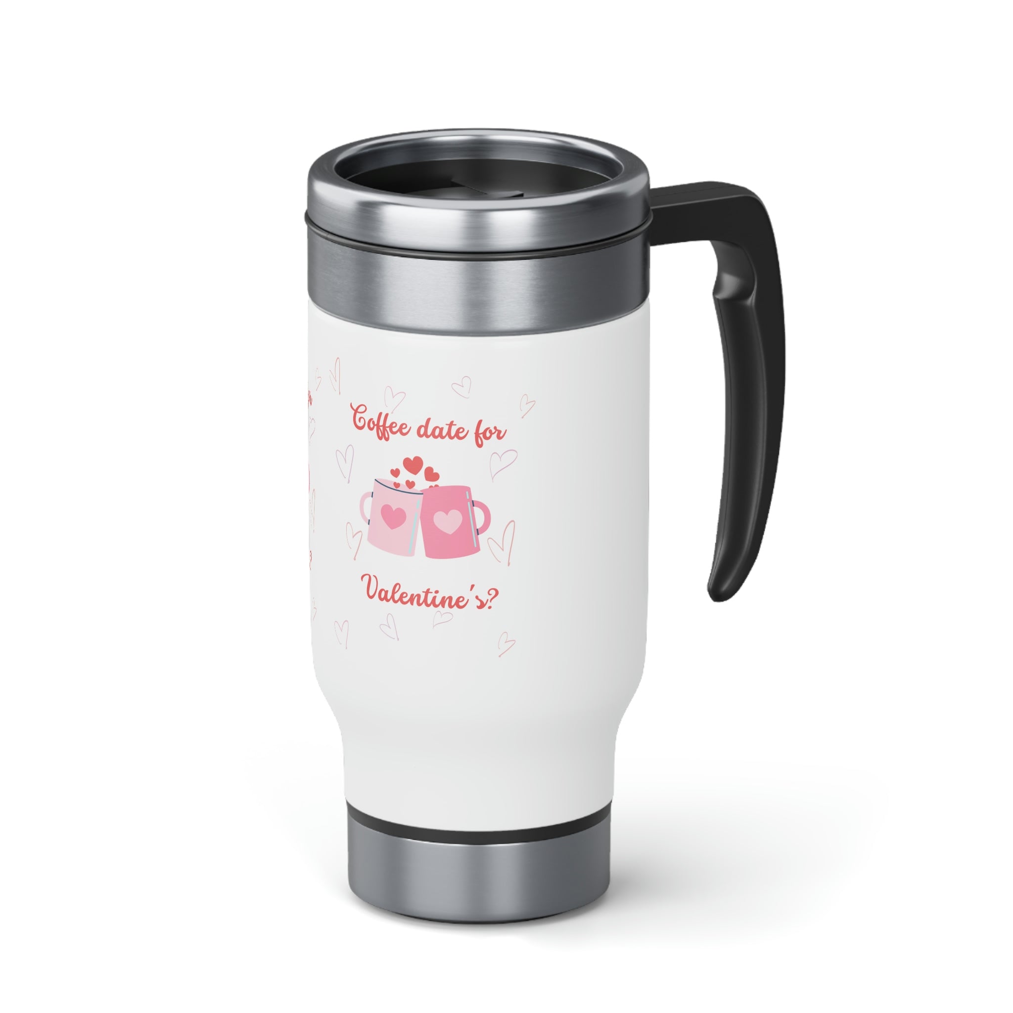 Coffee Date For Valentine's Stainless Steel Travel Mug with Handle, 14oz