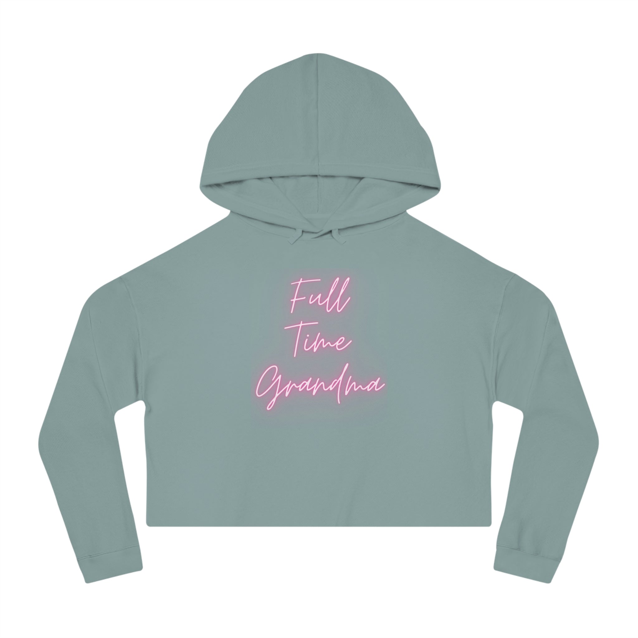 Full Time Grandma Women’s Cropped Hooded Sweatshirt