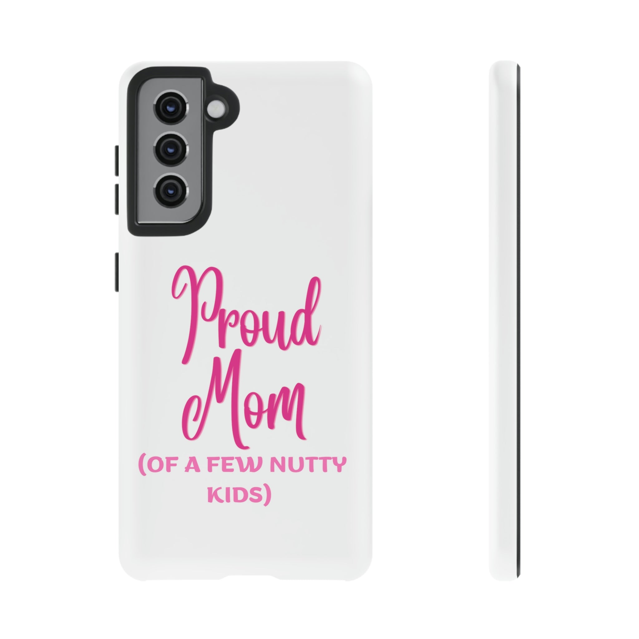 Proud Mom Tough Cases