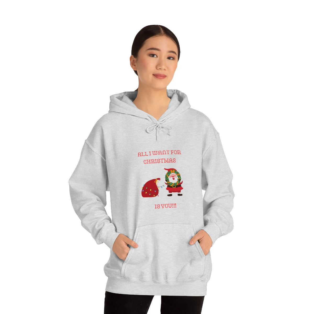 All I Want For Christmas Is You !!!! Unisex Heavy Blend™ Hooded Sweatshirt