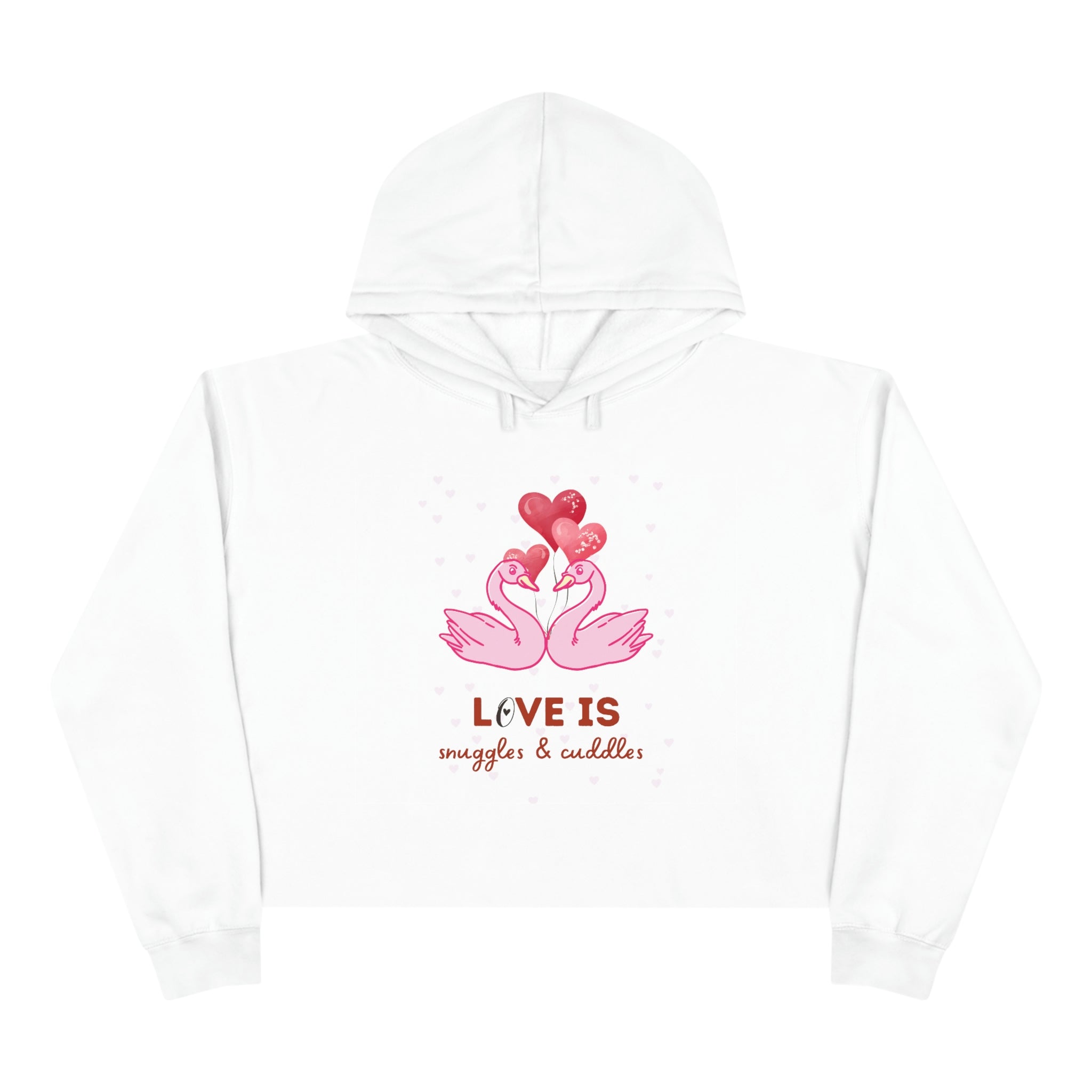 Love Is Snuggles & Cuddles Crop Hoodie