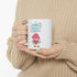 Happy Mother's Day Gnome Ceramic Mug 11oz