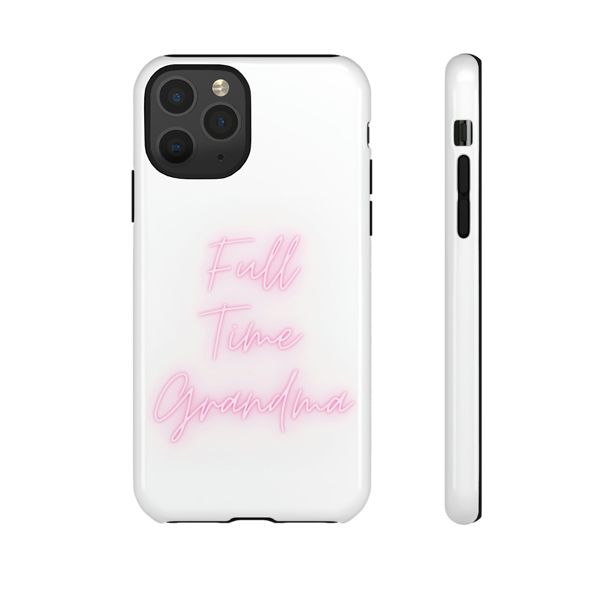 Full Time Grandma Tough Cases