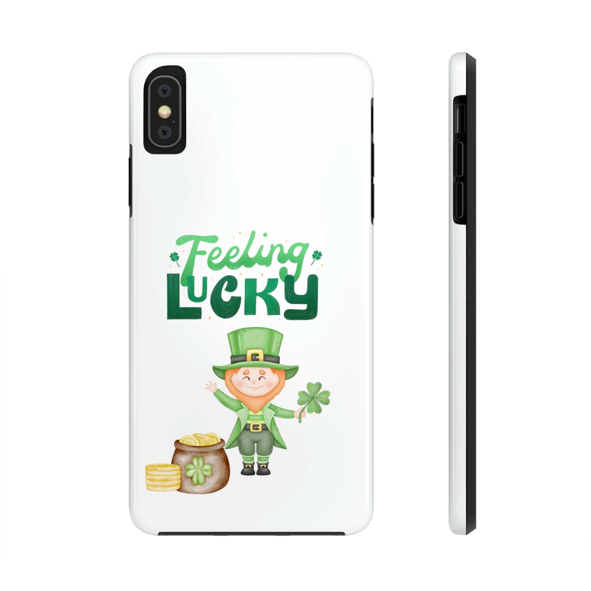 Feeling Lucky Tough Phone Cases