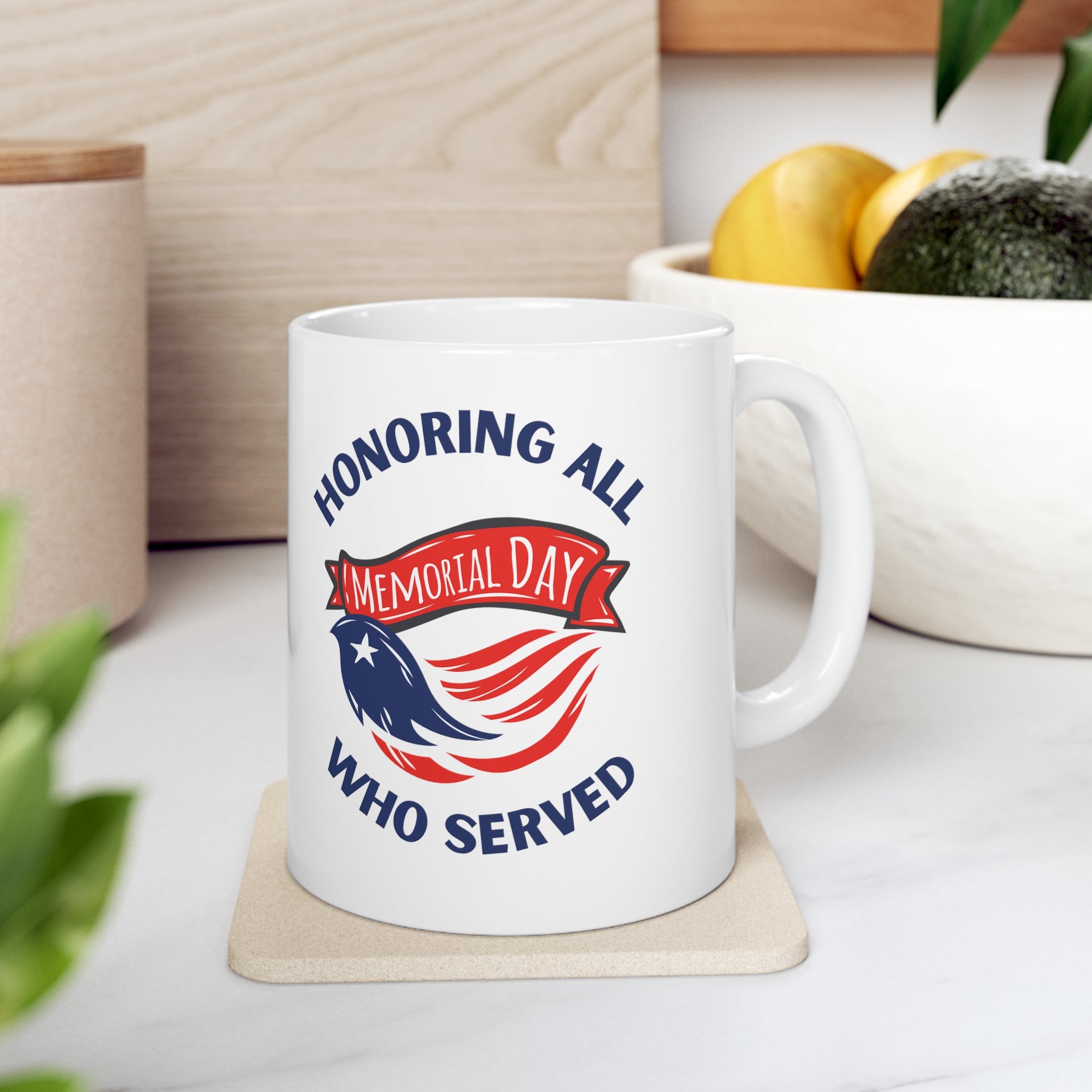 Memorial Day Honoring All Who Served Ceramic Mug 11oz