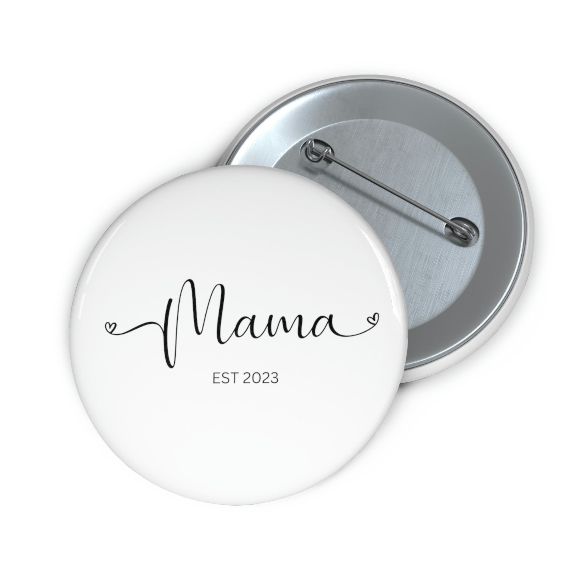 Happy Mama Day Custom Pin Buttons