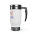 You've Taken My Heart! Stainless Steel Travel Mug with Handle, 14oz