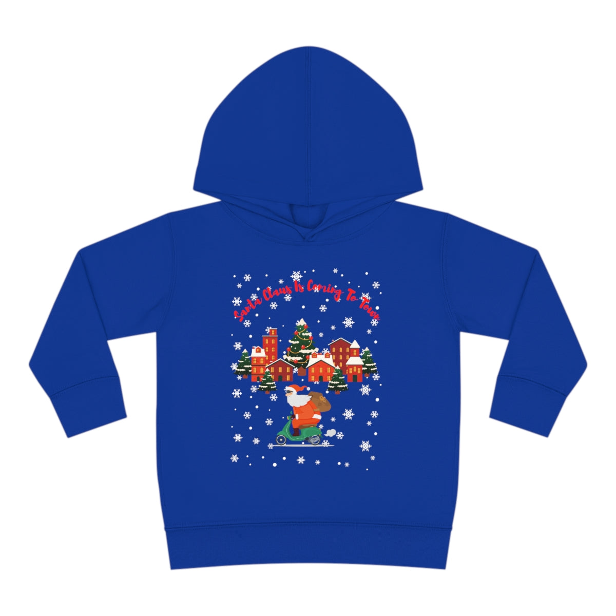 Santa Claus Is Coming To Town Toddler Pullover Fleece Hoodie