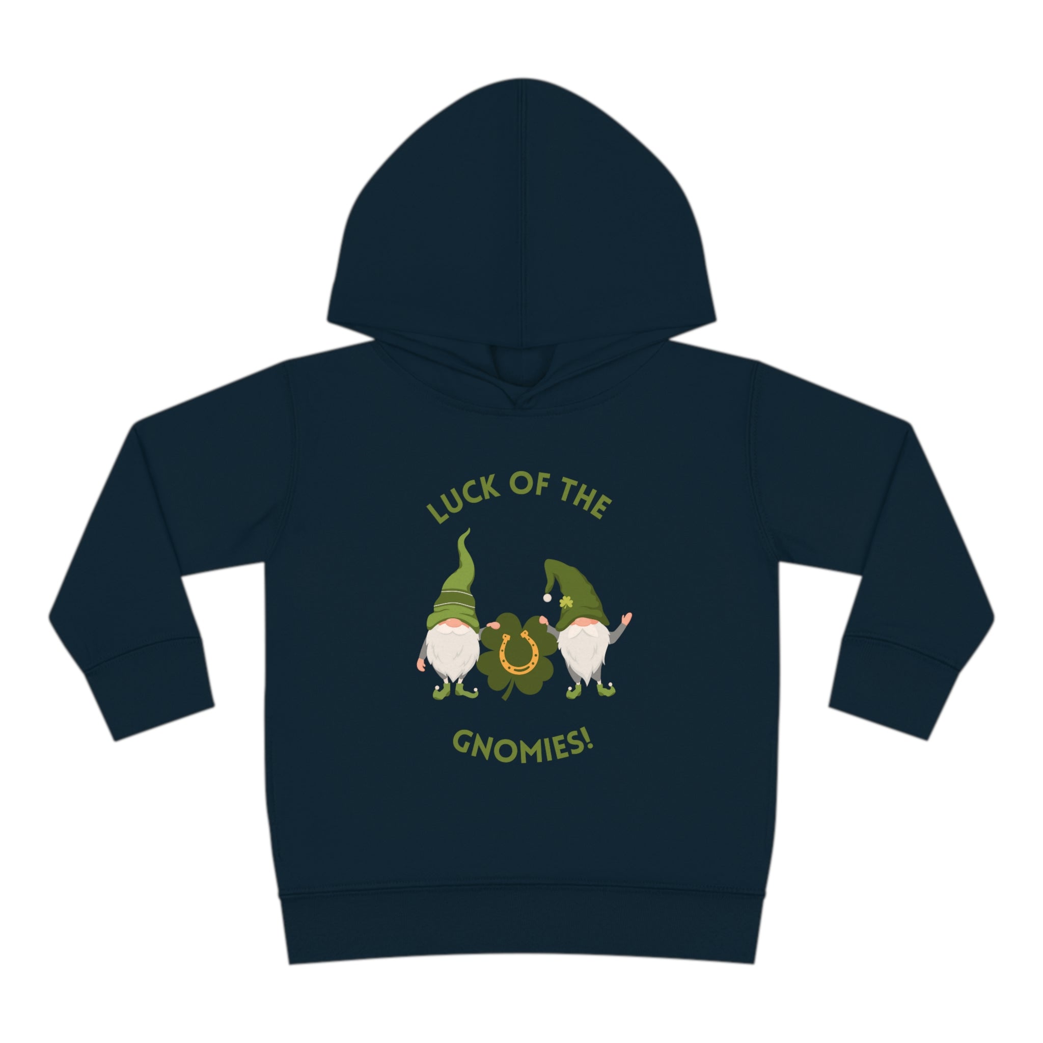 The Luck Of The Gnomies! Toddler Pullover Fleece Hoodie