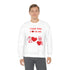 I Ear You Love Me Unisex Heavy Blend™ Crewneck Sweatshirt