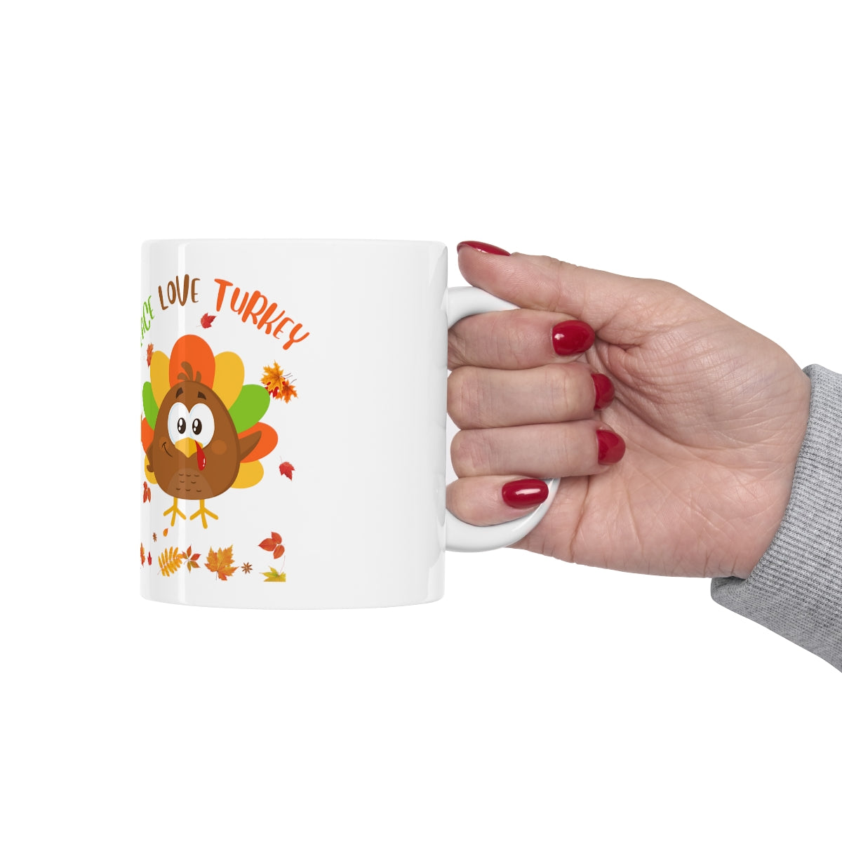 Peace Love Turkey Ceramic Mug 11oz