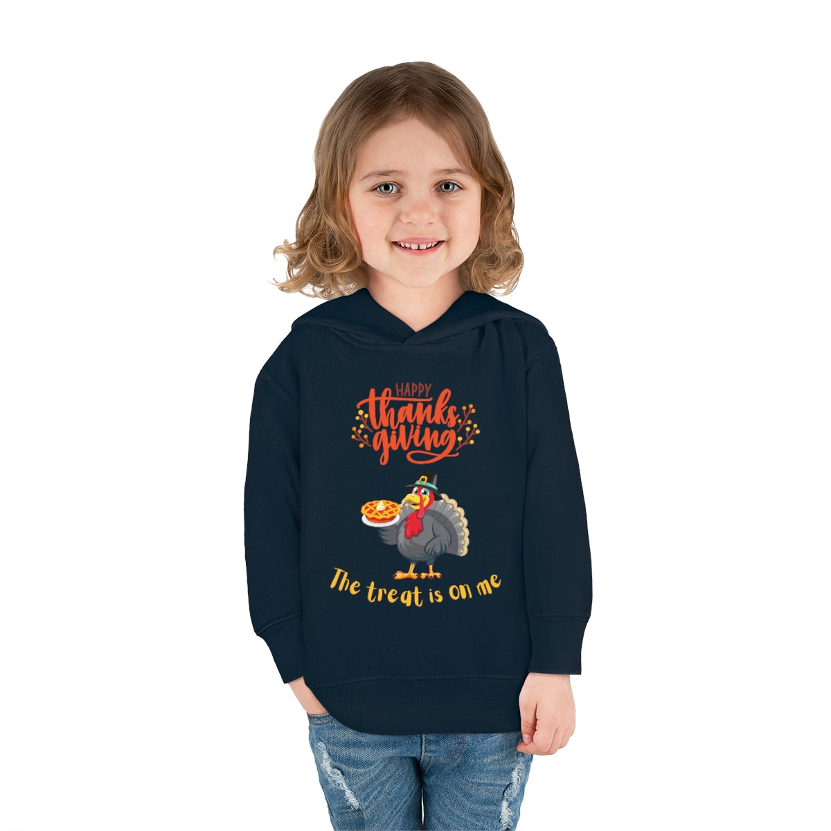 Happy Thanksgiving The Treat Is On Me Toddler Pullover Fleece Hoodie