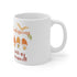 Thanksgiving With My Gnomies Ceramic Mug 11oz