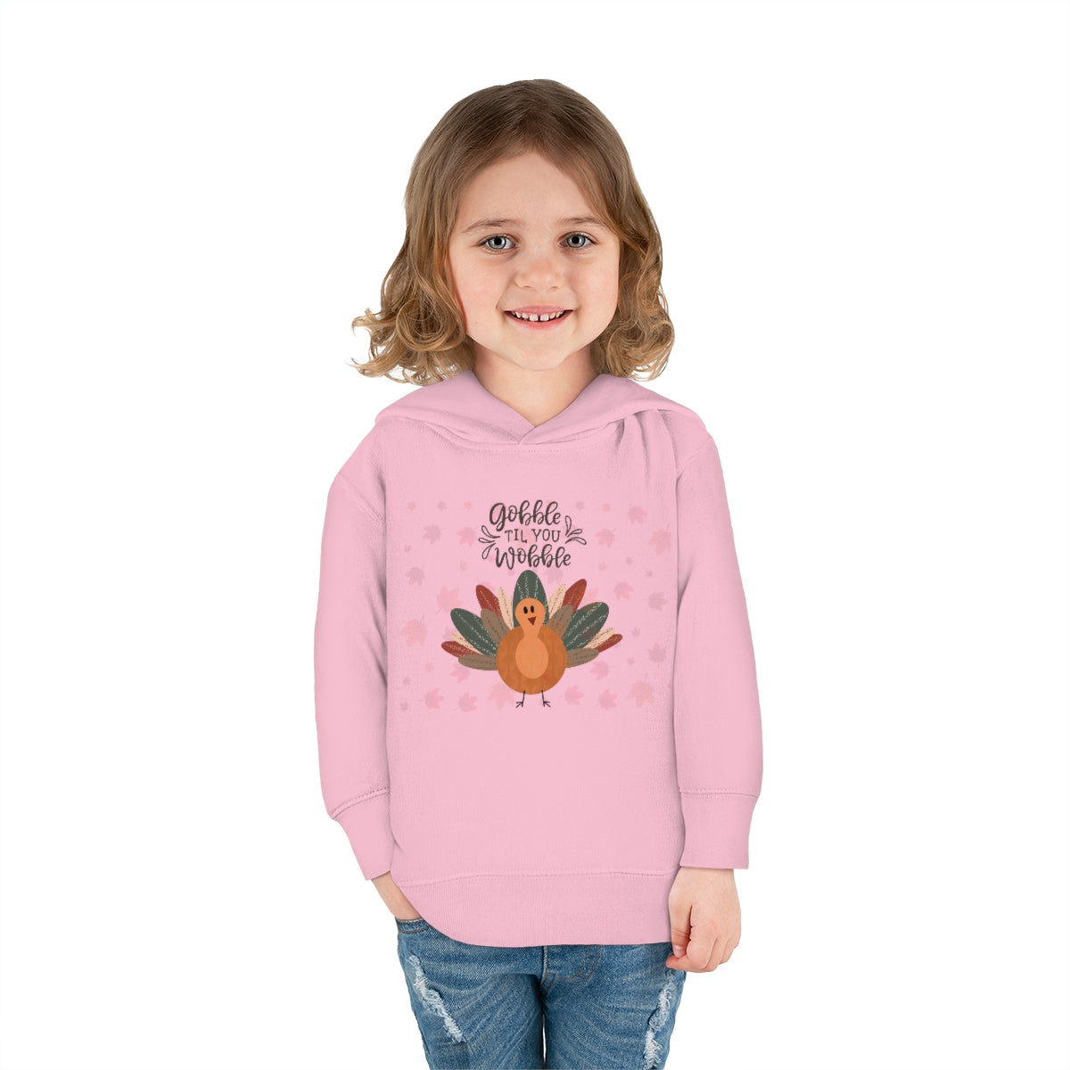 Gobble Til You Wobble Toddler Pullover Fleece Hoodie