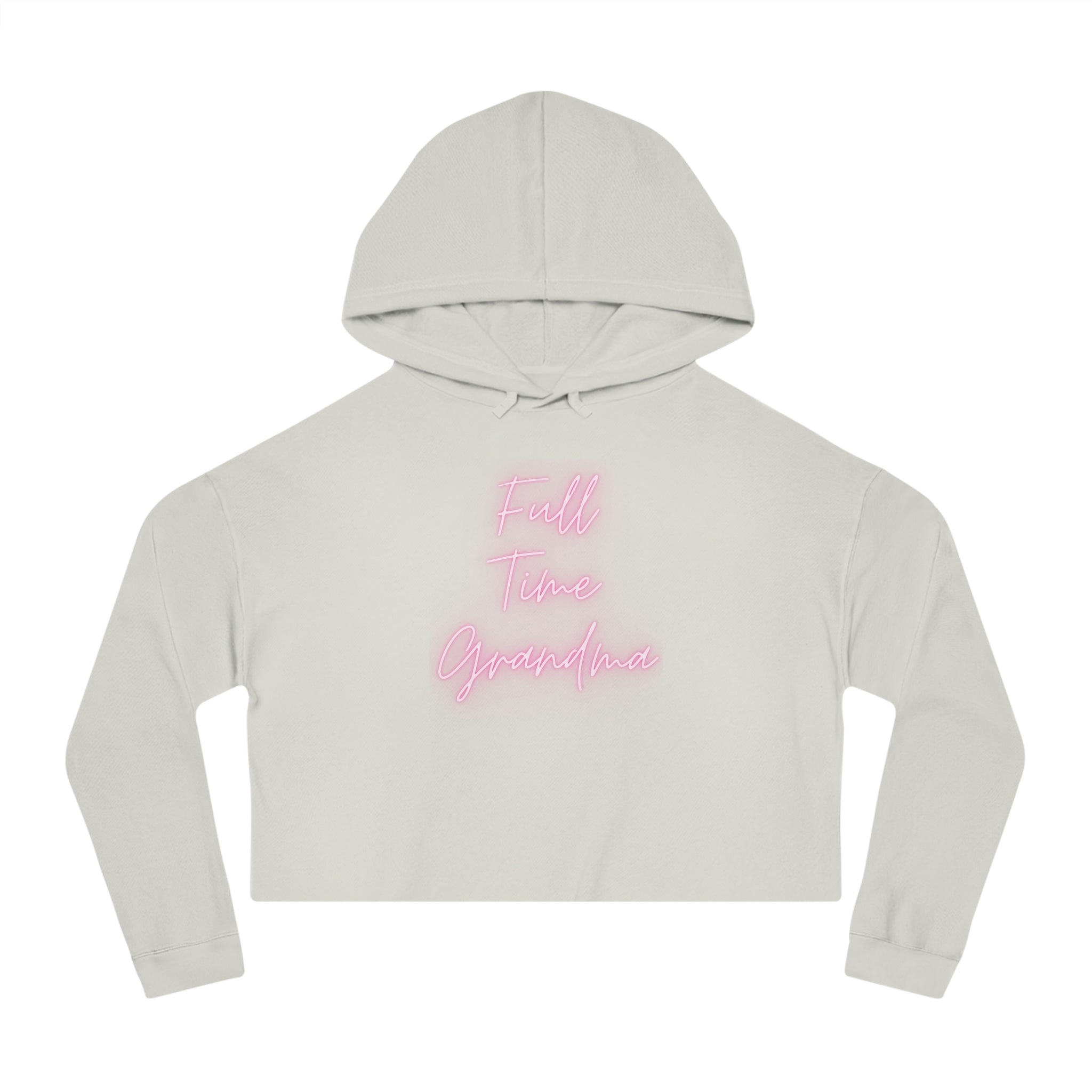 Full Time Grandma Women’s Cropped Hooded Sweatshirt