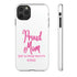 Proud Mom Tough Cases