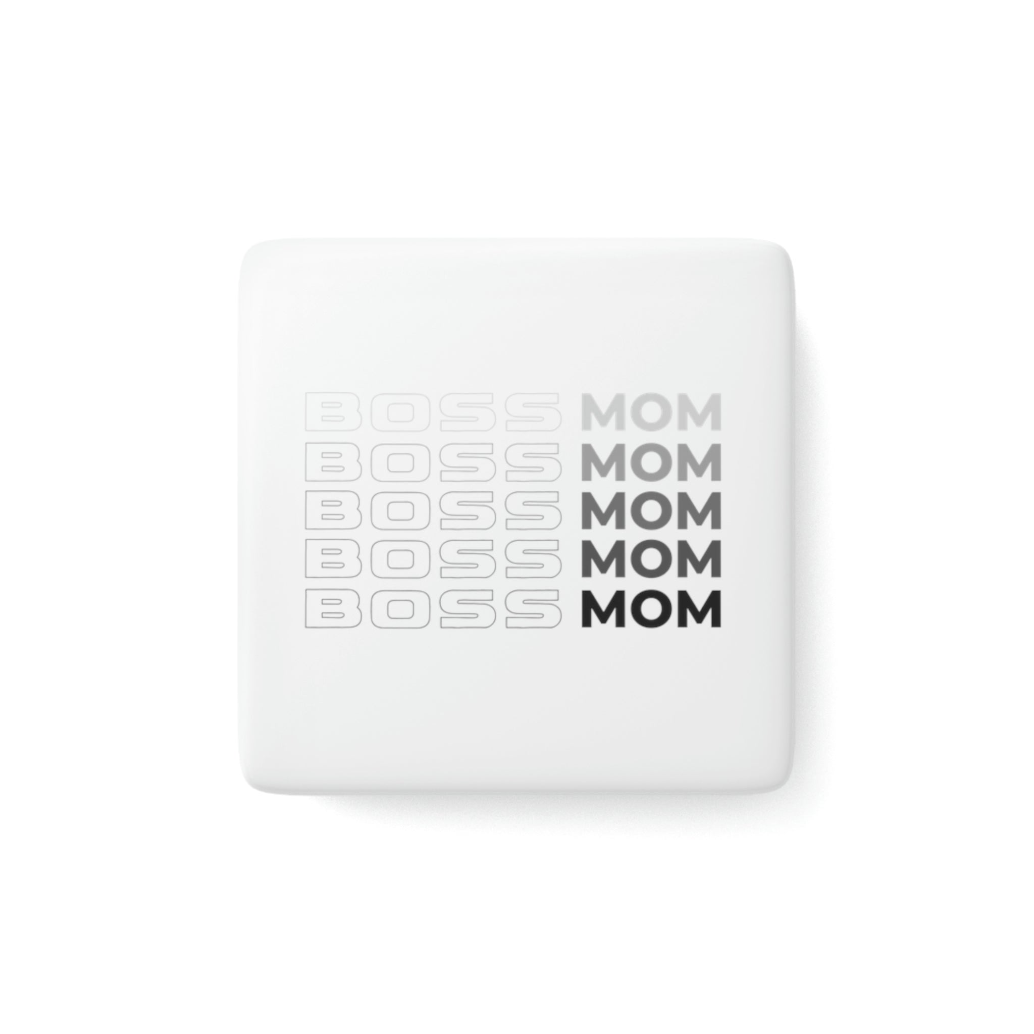 Boss Mom Porcelain Magnet, Square