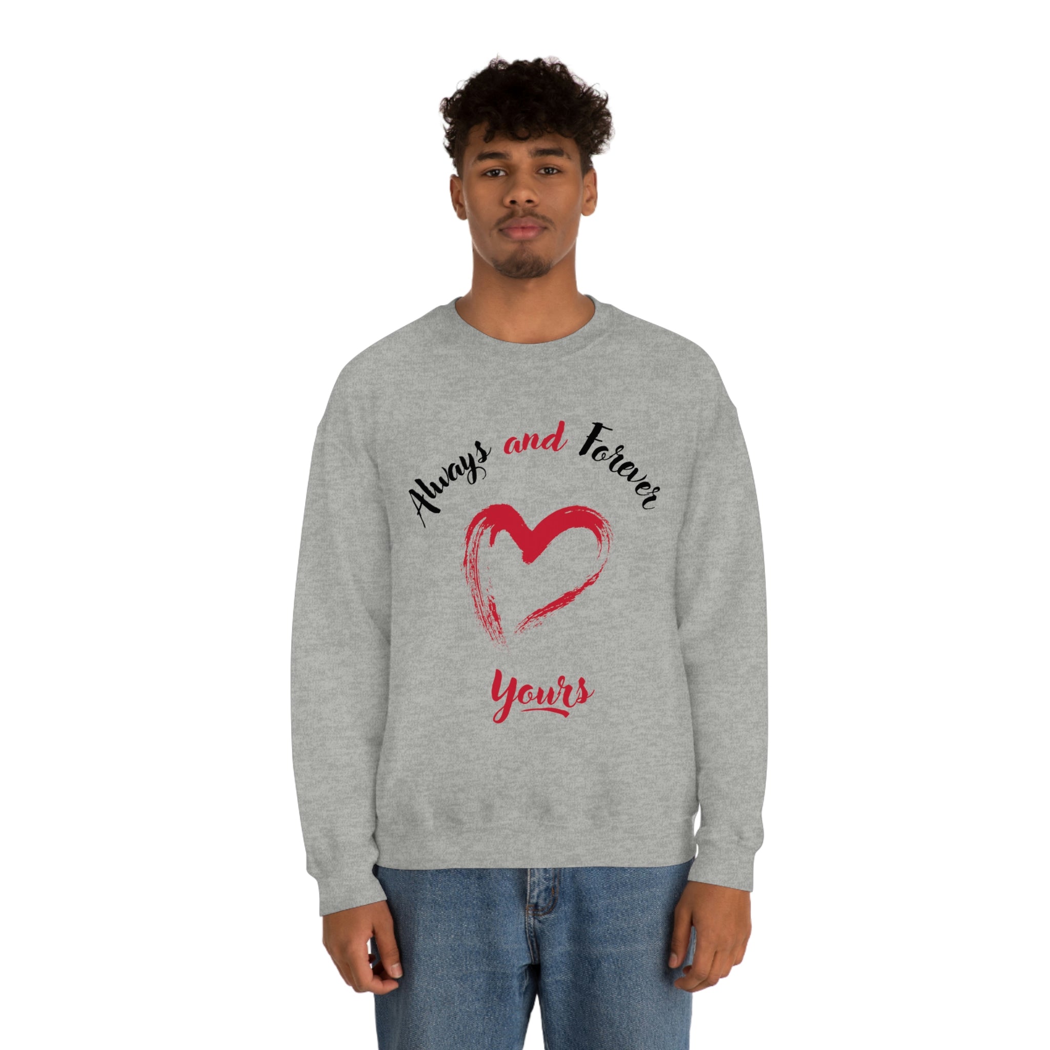 Always And Forever Yours Unisex Heavy Blend™ Crewneck Sweatshirt