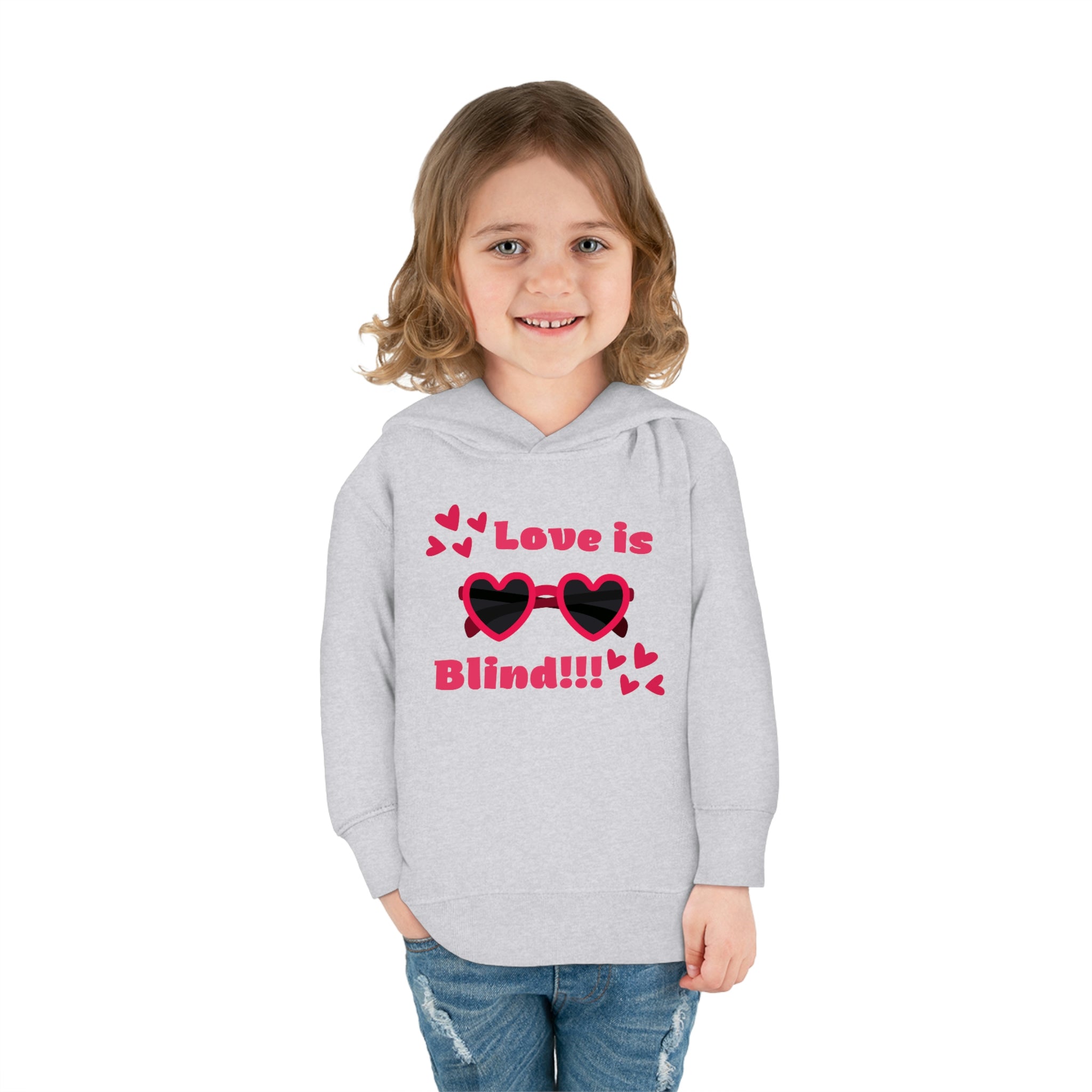 Love Is Blind!!! Toddler Pullover Fleece Hoodie