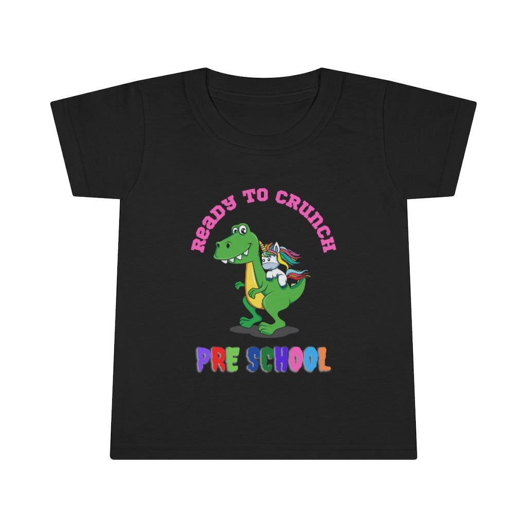 Ready to Crush Pre School Toddler T-shirt